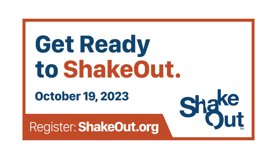 Get Ready to ShakeOut!